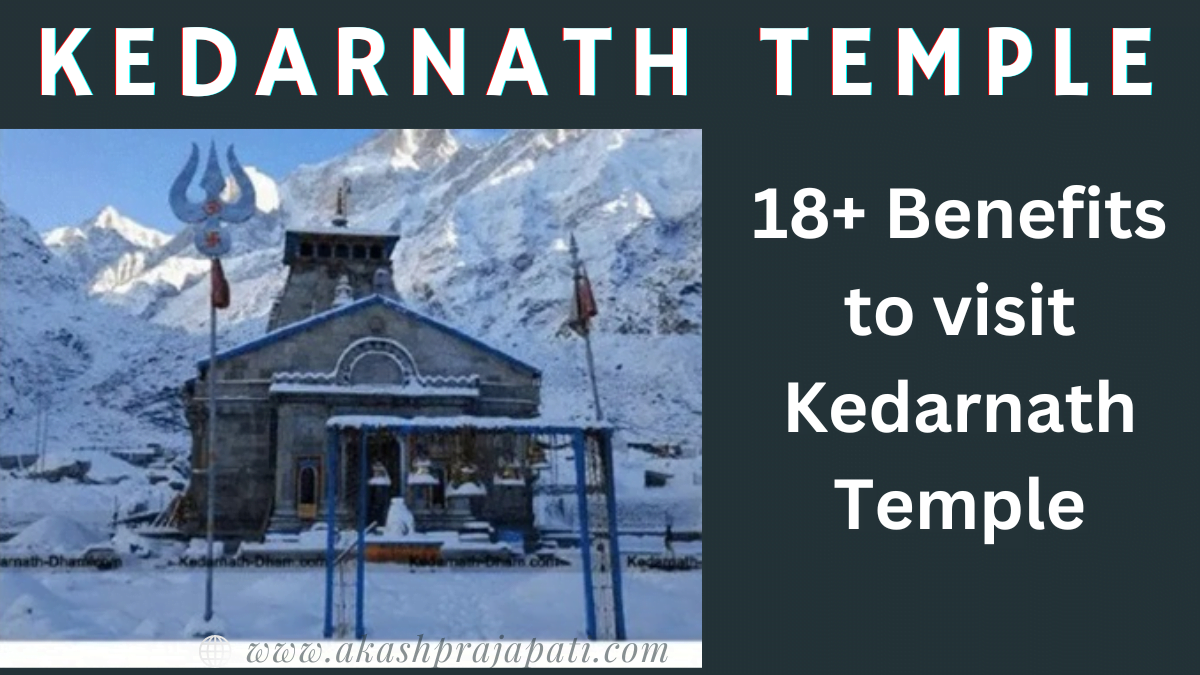 benefits to visit kedarnath temple